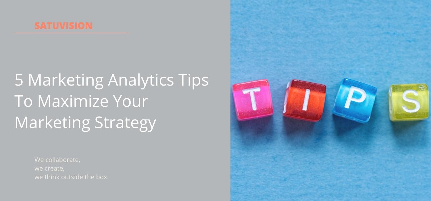 5 Tips Marketing Analytic Untuk Memaksimalkan Strategi Marketing Anda header