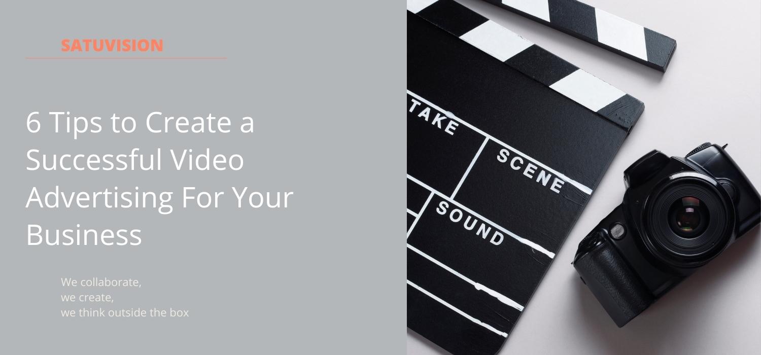 6 Tips to Create a Successful Video Advertising for Your Business header