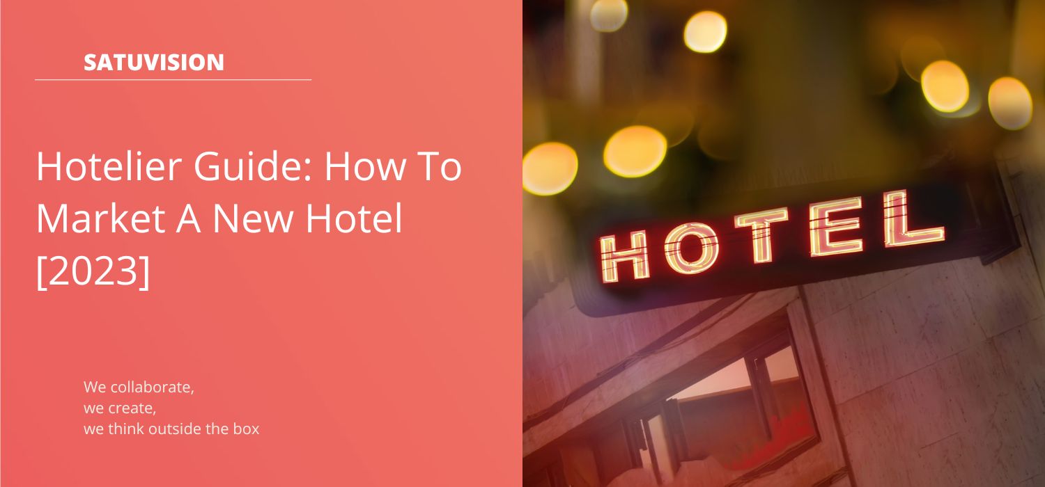 blog header: Hotelier Guide: How To Market A New Hotel [2023]