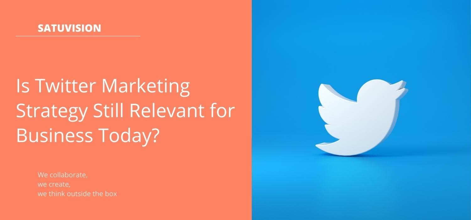 Is Twitter Marketing Strategy Still Relevant for Business Today header (1)