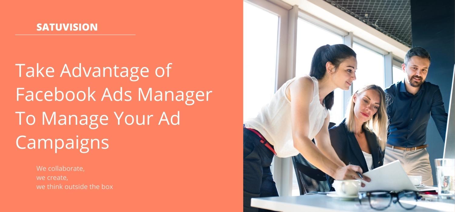 Take Advantage of Facebook Ads Manager To Manage Your Ad Campaigns header