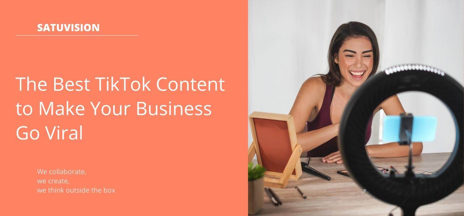 The Best TikTok Content to Make Your Business Go Viral header